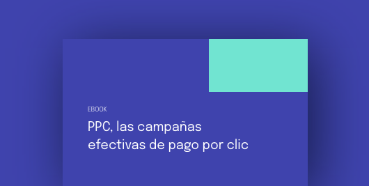 PPC, las campañas efectivas de pago por clic